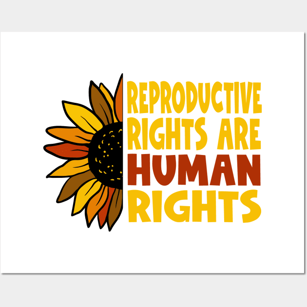 Feminist Reproductive Rights are Human Rights Women's Rights Pro-Choice Wall Art by Jas-Kei Designs